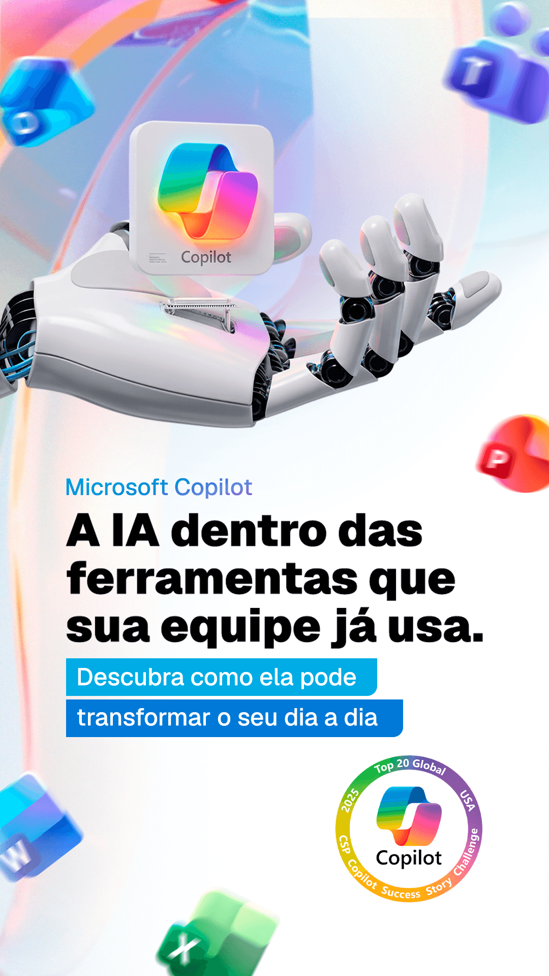 Microsoft Copilot — a IA dentro das ferramentas que sua equipe já usa. Descubra como ela pode transformar o seu dia a dia.